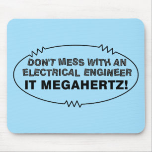 Alfombrilla De Ratón Megahertz, ingeniero eléctrico