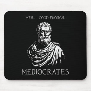 Alfombrilla De Ratón Meh Good Suficiente Funny Mediocrates Demotivation