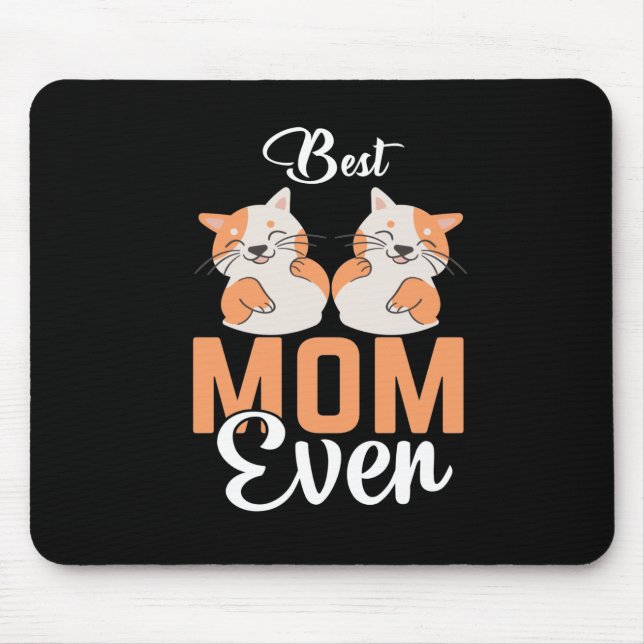 ALFOMBRILLA DE RATÓN MEJOR MOM CAT EVER MOUSE PAD (Frente)