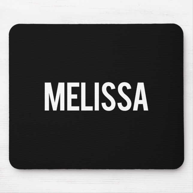 Alfombrilla De Ratón Melissa - Cool New Funny Name Fan Gift Tee  (Frente)