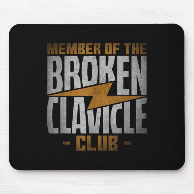 Alfombrilla De Ratón Member Of The Broken Clavicle Club - Recovery Quot (Frente)