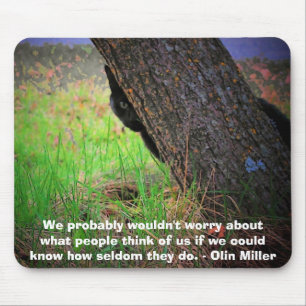 Alfombrilla De Ratón Meme de autoconciencia con cita de Olin Miller