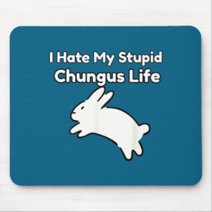 Alfombrilla De Ratón Meme de conejo odio mi vida de stud chungus 