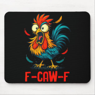 Alfombrilla De Ratón Meme de gallo F-caw-f Humor divertido de pollo Chi
