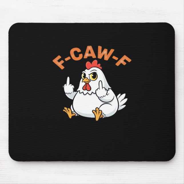 Alfombrilla De Ratón Meme Divertido F-Caw-F Pollo (Frente)