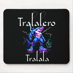 Alfombrilla De Ratón Meme divertido sobre tiburones - Vibe de tralero t