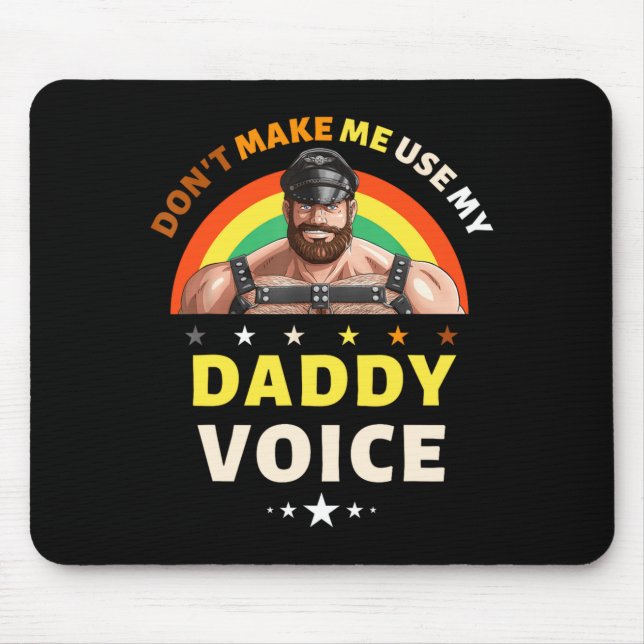 Alfombrilla De Ratón Mens Dont Make Me Use My Daddy Voice Funny Gay Be  (Frente)