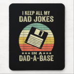 Alfombrilla De Ratón Mens Funny dad Jokes in dad-a-Base<br><div class="desc">Mens Funny dad Jokes in dad-a-Base</div>