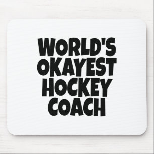 Alfombrilla De Ratón Mentor principal de entrenador de hockey Okayest C