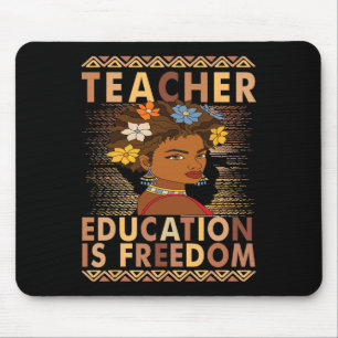 Alfombrilla De Ratón Mes de la Historia Negra Educación Es Libertad Té