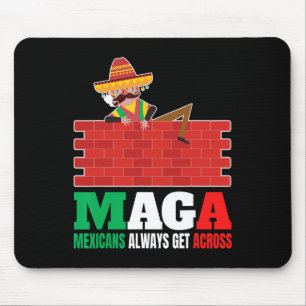 Alfombrilla De Ratón Mexicanos siempre se cruzan con hombres anti-graci