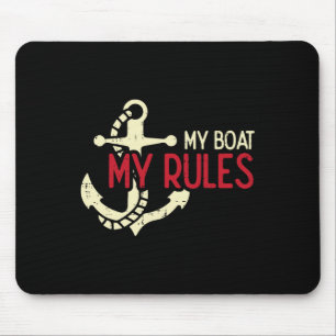 Alfombrilla De Ratón Mi Barco Mis Reglas Ancla Dueño Fresco Marinero Ho