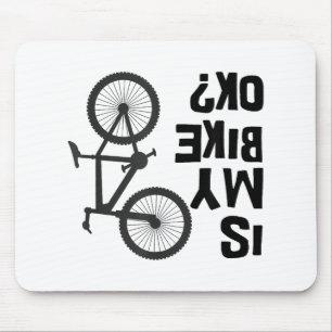 Alfombrilla De Ratón ¿Mi bicicleta está bien?