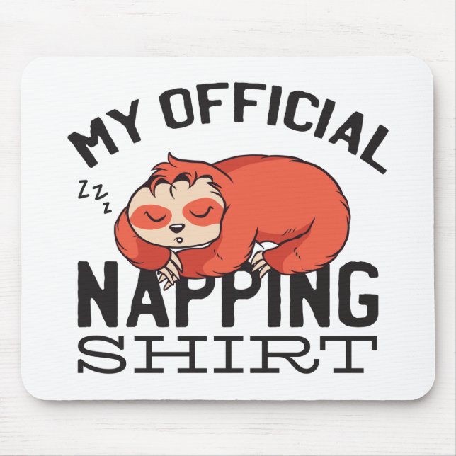 Alfombrilla De Ratón Mi camiseta oficial para dormir la siesta - Lazy l (Frente)