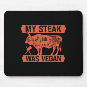 Alfombrilla De Ratón Mi Carne Era Vegan Funny Comer Steate Lover Be