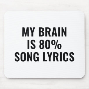 Alfombrilla De Ratón Mi Cerebro Es Letras De Canción Del 80%