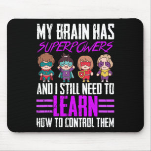 Alfombrilla De Ratón Mi cerebro tiene superpoderes para la supervivenci