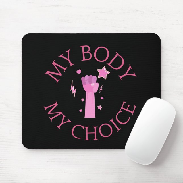Alfombrilla De Ratón Mi cuerpo mi elección Feminista Rosa (Con ratón)