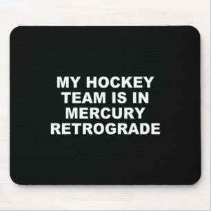Alfombrilla De Ratón Mi equipo de hockey está en diseño de Mercurio ret