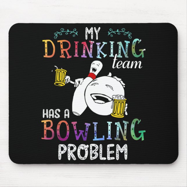 Alfombrilla De Ratón Mi Equipo Tiene Un Problema De Bowling (Frente)