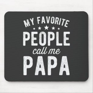 Alfombrilla De Ratón Mi gente favorita me llama papá