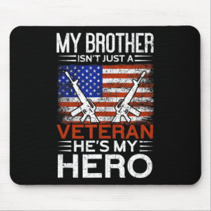 Alfombrilla De Ratón Mi Hermano Es Mi Héroe  Veterano Americano Orgullo