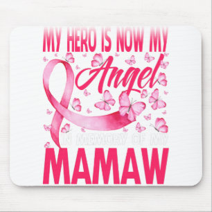 Alfombrilla De Ratón Mi Héroe Ahora Es Mi Ángel En Memoria De Mi Mamaw