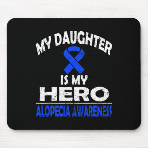 Alfombrilla De Ratón Mi hija es mi heroína Alopecia Conciencia