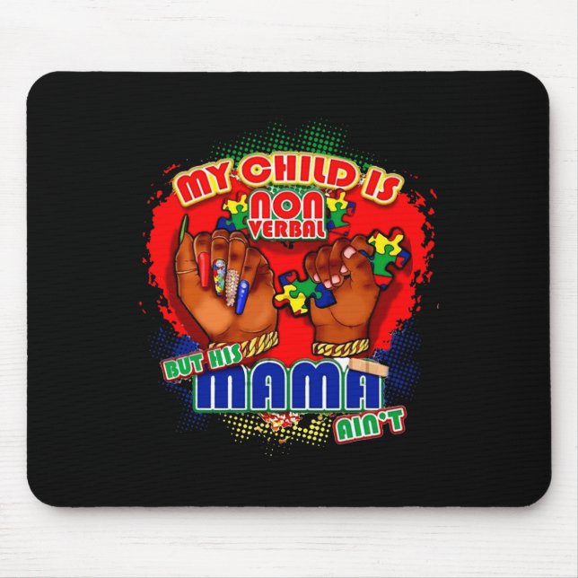 Alfombrilla De Ratón Mi hijo no es verbal pero su mamá no es autismo (Frente)
