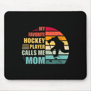 Alfombrilla De Ratón Mi jugador de hockey favorito me llama mamá divert