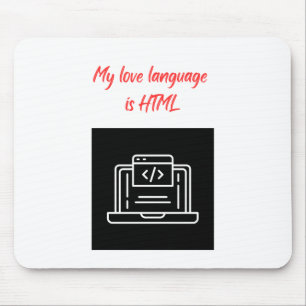 Alfombrilla De Ratón Mi lenguaje de amor es HTML