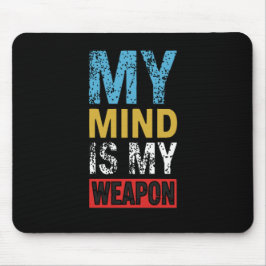 Alfombrilla De Ratón Mi Mente Es Mi Arma Frase Motivacional