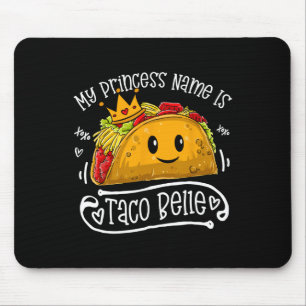 Alfombrilla De Ratón Mi nombre de princesa es Taco Belle divertido jueg