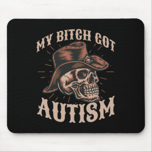 Alfombrilla De Ratón Mi obtuvo autismo divertido esqueleto meme autista