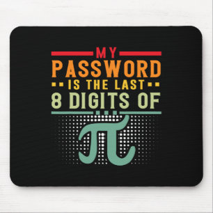 Alfombrilla De Ratón Mi Palabra Es Los Últimos 8 Dígitos De Pi Math Ner