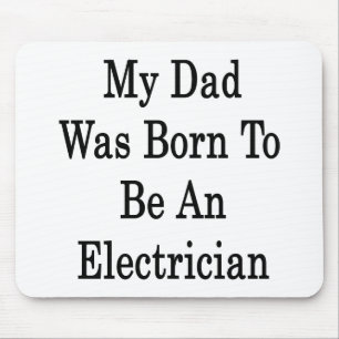 Alfombrilla De Ratón Mi papá nació ser electricista