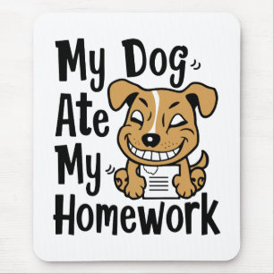 Alfombrilla De Ratón Mi perro se comió mi tarea