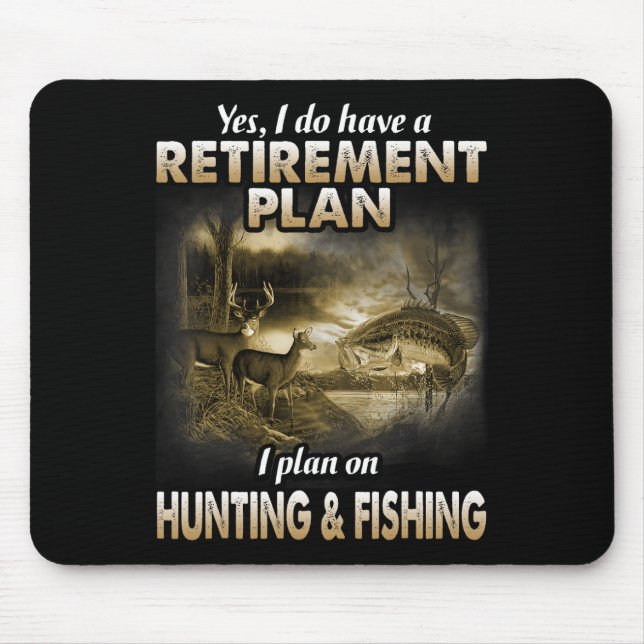 Alfombrilla De Ratón Mi plan de retiro caza cazadores de pescadores abu (Frente)