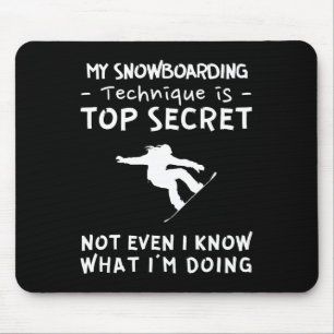 Alfombrilla De Ratón Mi técnica de snowboard es muy secreta, ni siquier