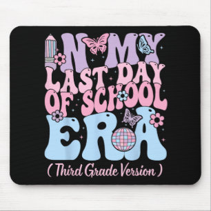 Alfombrilla De Ratón Mi Último Día Escolar Era Maestra De Tercer Grado