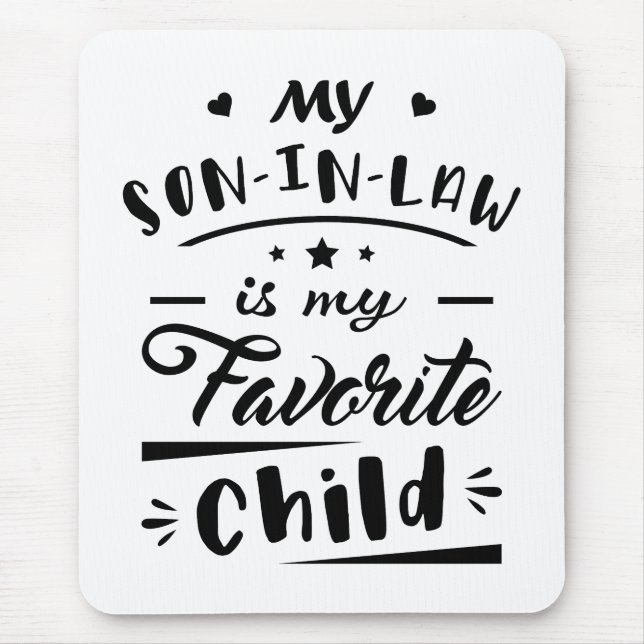 Alfombrilla De Ratón Mi yerno es mi hijo favorito (Frente)