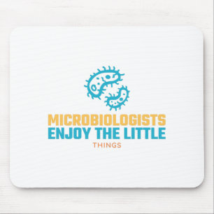 Alfombrilla De Ratón Microbiologists Enjoy The Little Things