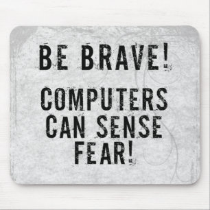 Alfombrilla De Ratón Miedo del ordenador