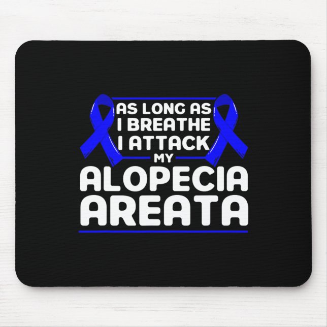 Alfombrilla De Ratón Mientras Respire Apoye Alopecia Conciencia Ri (Frente)