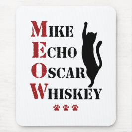 Alfombrilla De Ratón Mike Echo Oscar Whiskey MEOW Cat