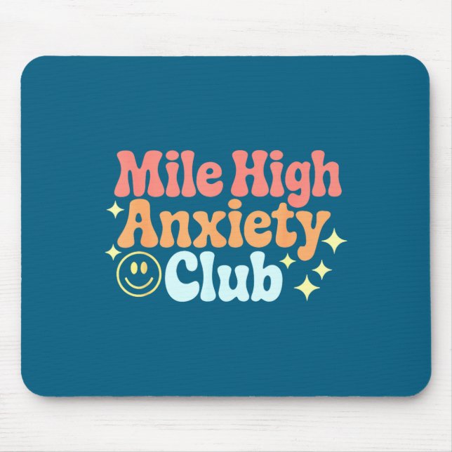 Alfombrilla De Ratón Mile High Anxiety Club Funny Design  (Frente)