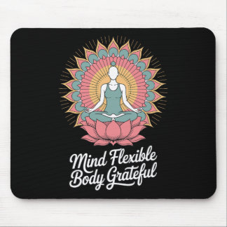 Alfombrilla De Ratón Mind Flexible Body Grateful - Inspirational Yoga Q