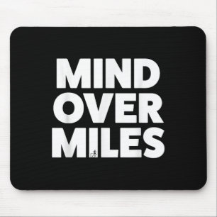 Alfombrilla De Ratón Mind Over Miles - Motivation, Funciona Divertidame