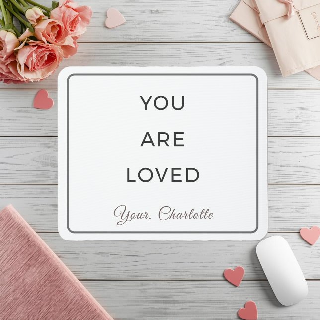 Alfombrilla De Ratón Minimalist You Are Loved Desk Mouse Pad (Subido por el creador)
