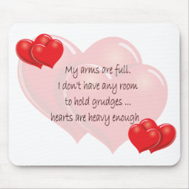 Alfombrilla De Ratón Mis brazos están llenos